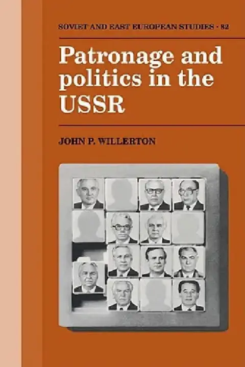 Cover of Patronage and Politics in the USSR