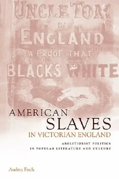 Cover of American Slaves in Victorian England