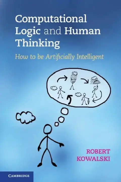 Cover of Computational Logic and Human Thinking