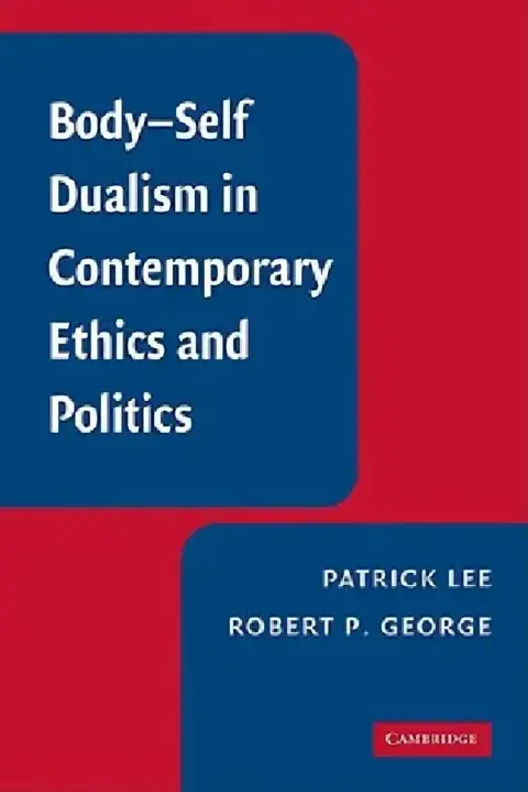 Cover of Body-Self Dualism in Contemporary Ethics and Politics