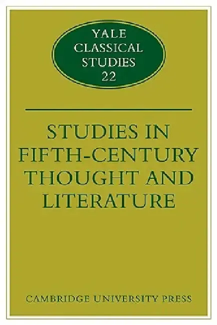 Cover of Studies in Fifth Century Thought and Literature