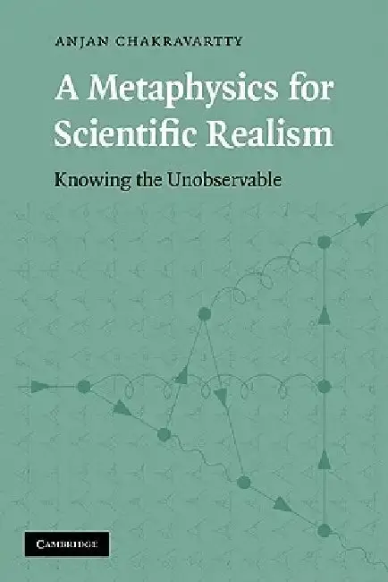 Cover of A Metaphysics for Scientific Realism