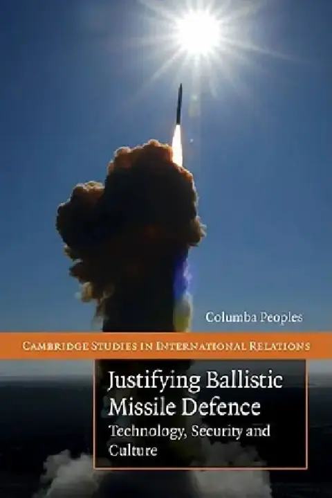 Cover of Justifying Ballistic Missile Defence