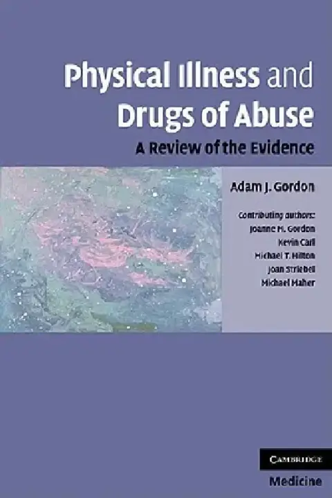 Cover of Physical Illness and Drugs of Abuse