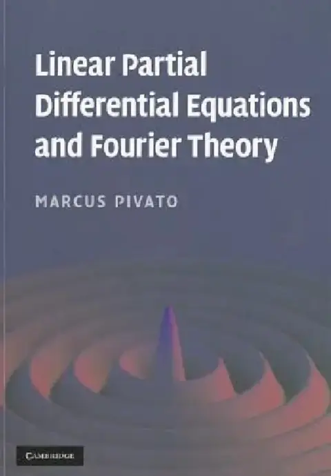 Cover of Linear Partial Differential Equations and Fourier Theory