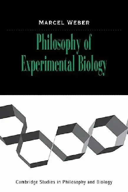 Cover of Philosophy of Experimental Biology