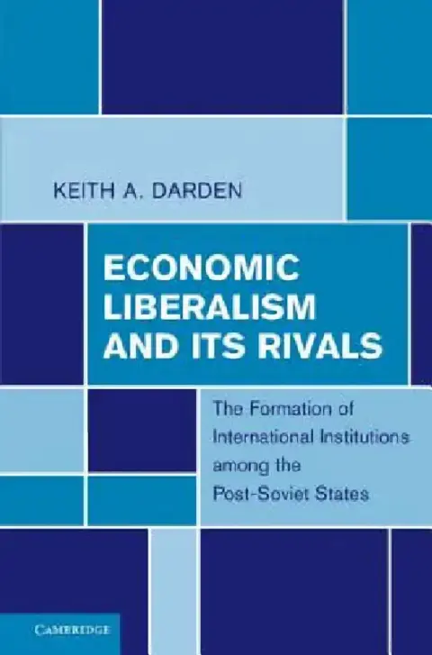 Cover of Economic Liberalism and Its Rivals