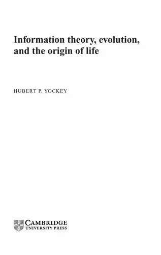 Cover of Information Theory, Evolution, and the Origin of Life