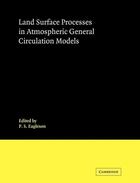 Cover of Land Surface Processes in Atmospheric General Circulation Models