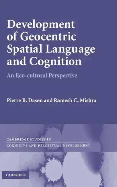 Cover of Development of Geocentric Spatial Language and Cognition