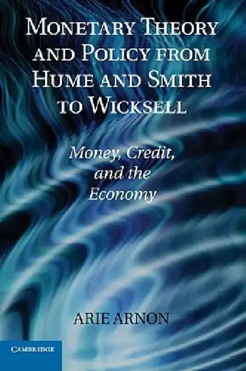 Cover of Monetary Theory and Policy from Hume and Smith to Wicksell