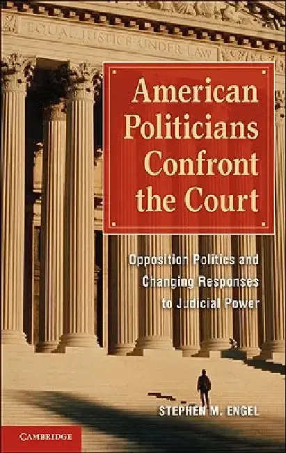 Cover of American Politicians Confront the Court