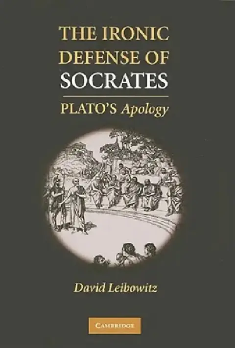 Cover of The Ironic Defense of Socrates