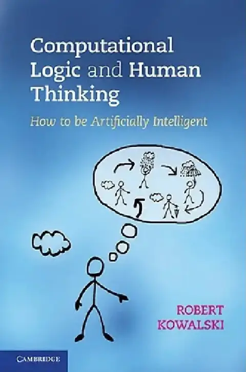 Cover of Computational Logic and Human Thinking