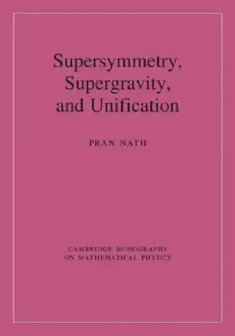 Cover of Supersymmetry, Supergravity, and Unification
