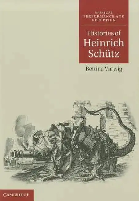 Cover of Histories of Heinrich Schütz