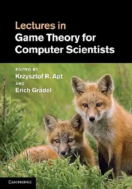 Cover of Lectures in Game Theory for Computer Scientists