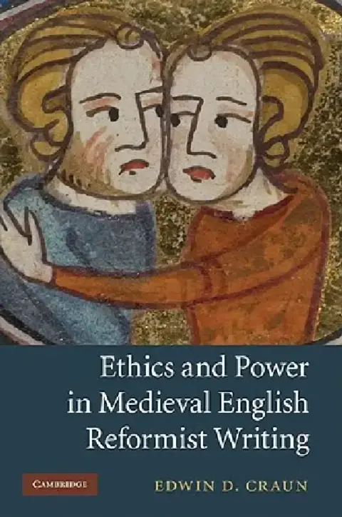Cover of Ethics and Power in Medieval English Reformist Writing