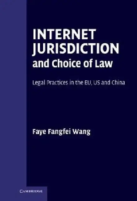 Cover of Internet Jurisdiction and Choice of Law