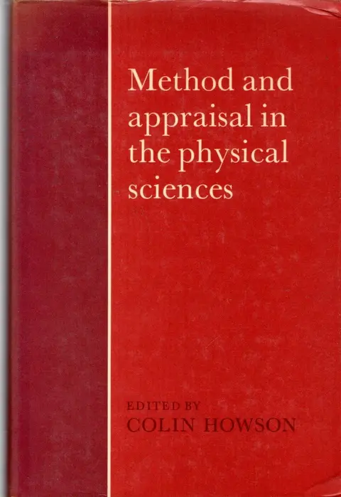 Cover of Method and Appraisal in the Physical Sciences