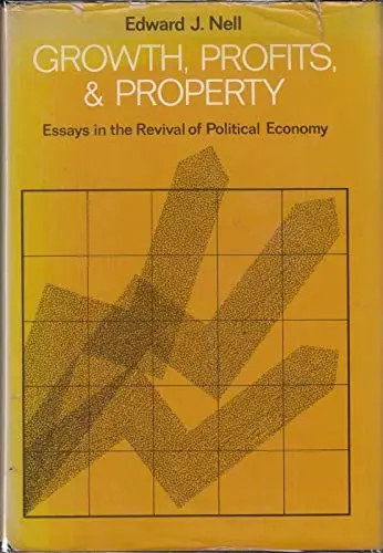 Cover of Growth, Profits and Property