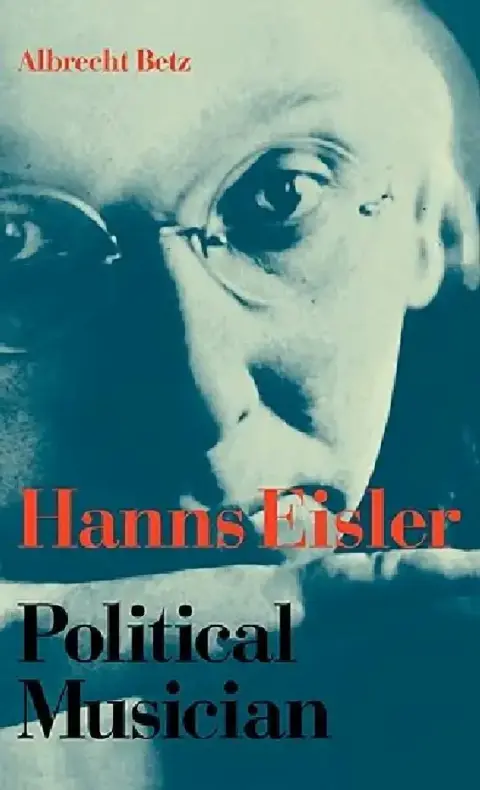 Cover of Hanns Eisler Political Musician