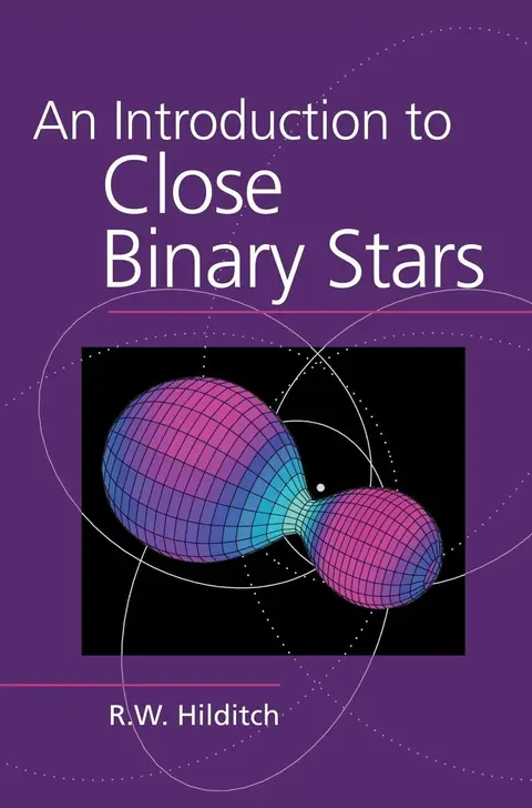 Cover of An Introduction to Close Binary Stars
