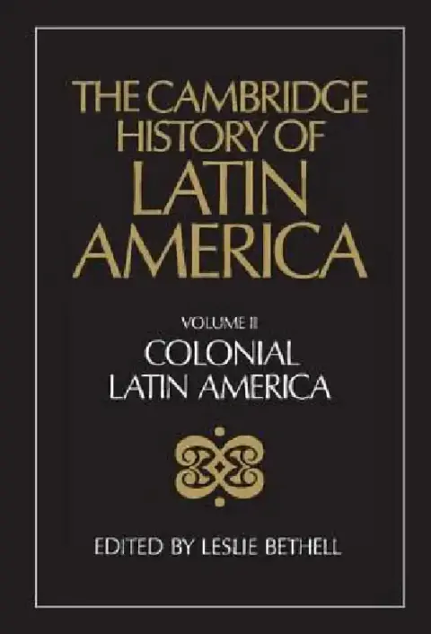 Cover of The Cambridge History of Latin America Vol 2