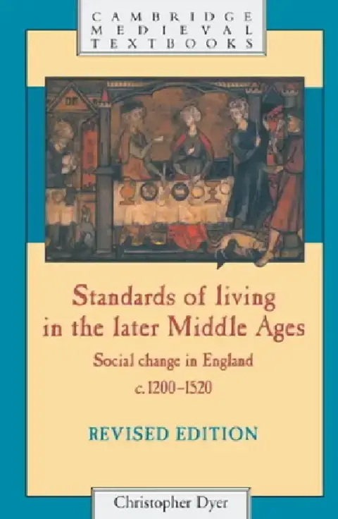 Cover of Standards of Living in the Later Middle Ages