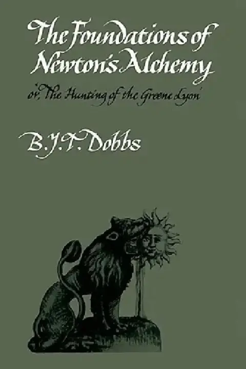 Cover of The Foundations of Newton's Alchemy