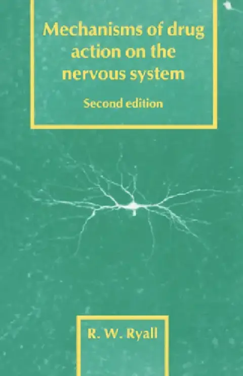 Cover of Mechanisms of Drug Action on the Nervous System