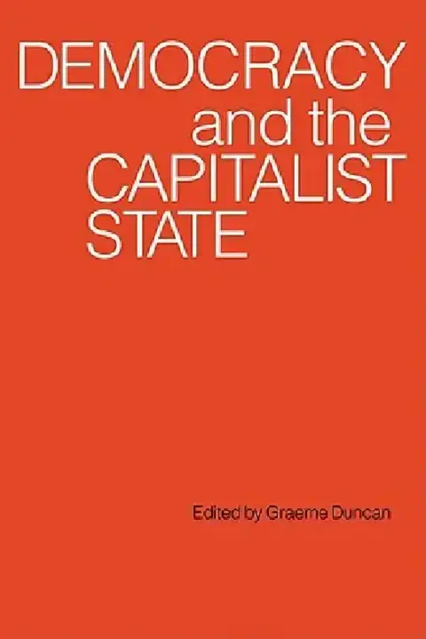 Cover of Democracy and the Capitalist State