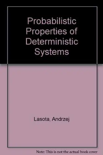Cover of Probabilistic Properties of Deterministic Systems