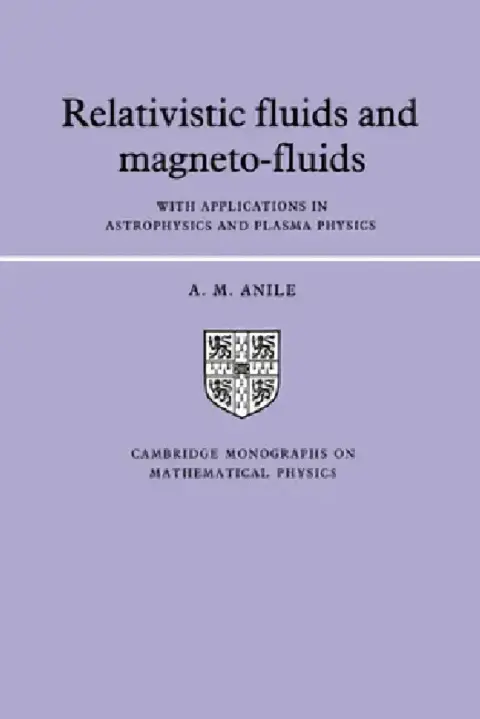 Cover of Relativistic Fluids and Magneto-Fluids