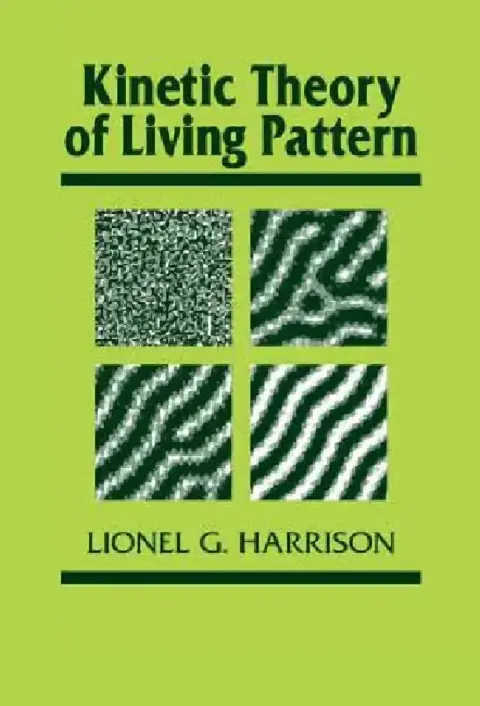 Cover of Kinetic Theory of Living Pattern