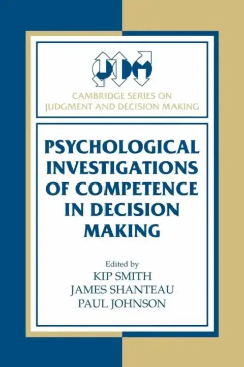 Cover of Psychological Investigations of Competence in Decision Making