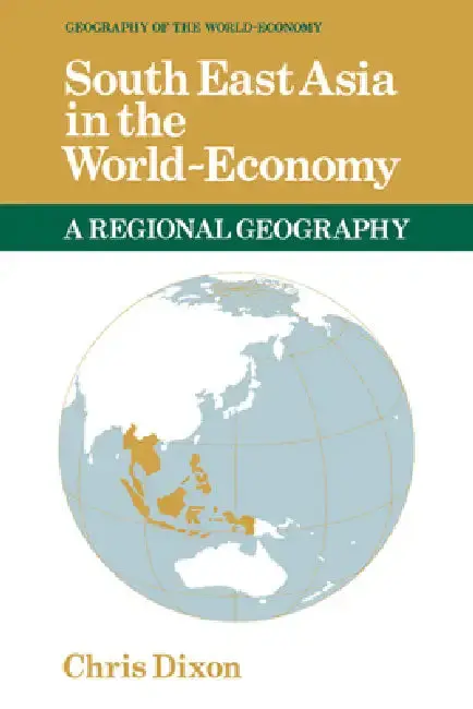 Cover of South East Asia in the World-Economy