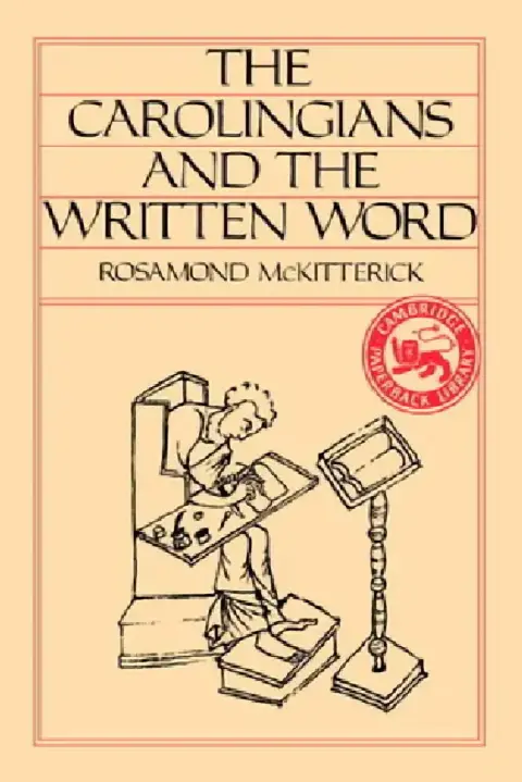 Cover of The Carolingians and the Written Word