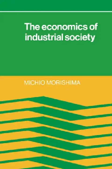 Cover of The Economics of Industrial Society