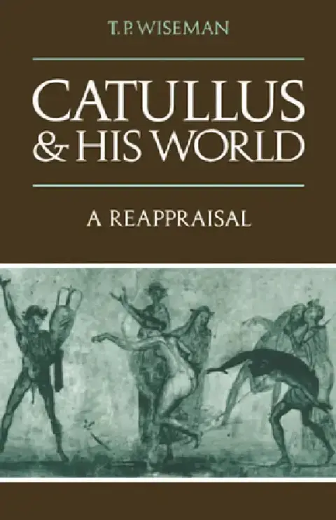 Cover of Catullus and His World