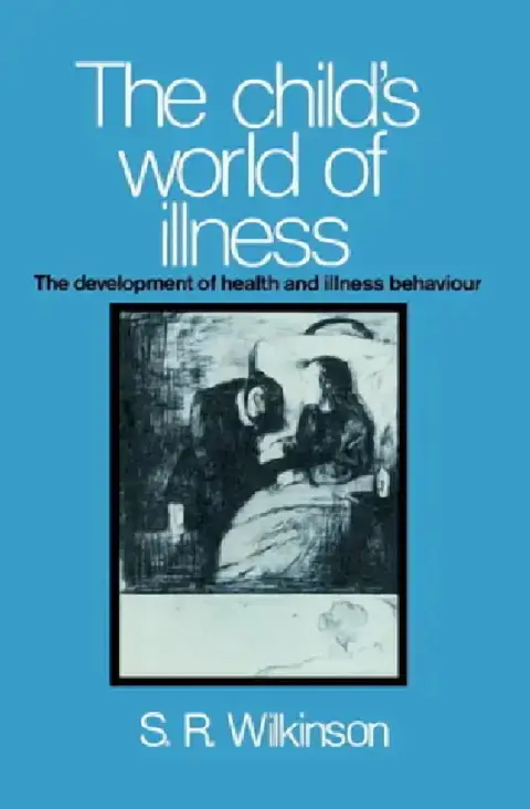 Cover of The Child's World of Illness