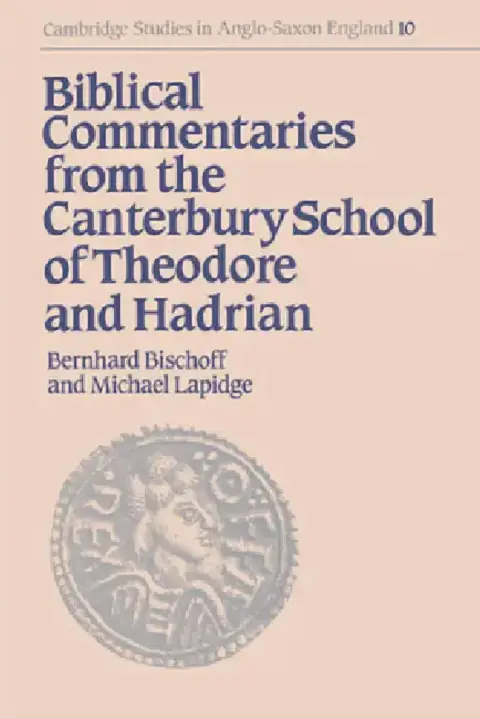Cover of Biblical Commentaries from the Canterbury School of Theodore and Hadrian