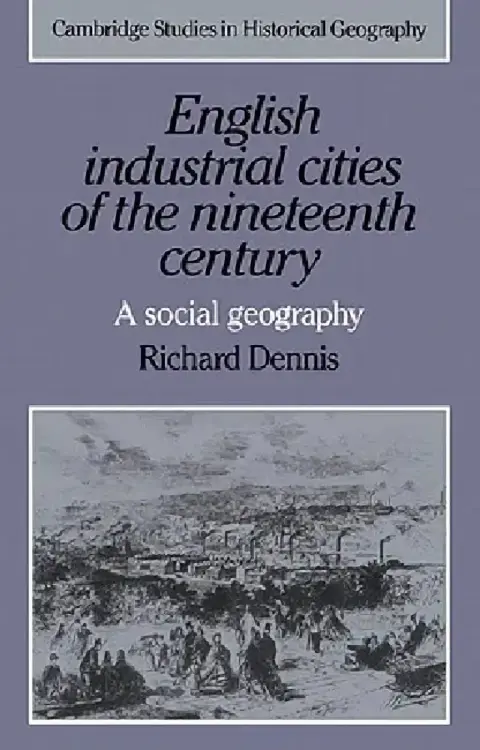 Cover of English Industrial Cities of the Nineteenth Century