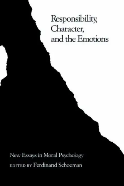 Cover of Responsibility, Character, and the Emotions
