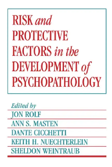 Cover of Risk and Protective Factors in the Development of Psychopathology