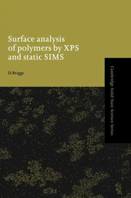 Cover of Surface Analysis of Polymers by Xps and Static Sims
