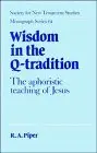 Cover of Wisdom in the Q-Tradition