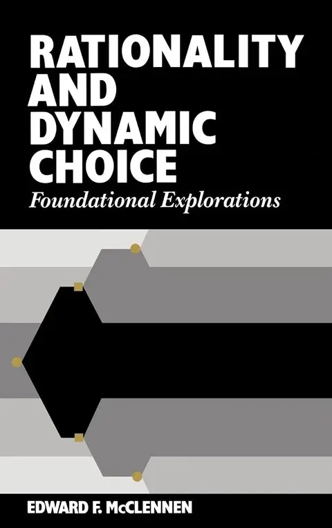 Cover of Rationality and Dynamic Choice
