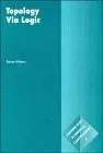Cover of Topology via Logic