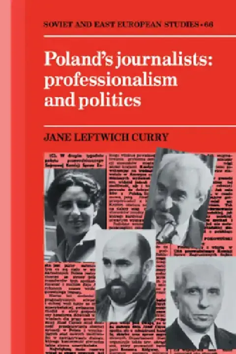 Cover of Poland's Journalists Professionalism and Politics